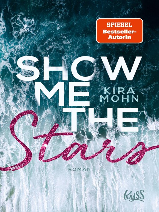 Title details for Show me the Stars by Kira Mohn - Wait list